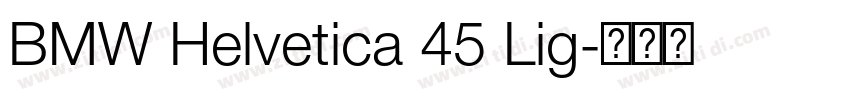 BMW Helvetica 45 Lig字体转换